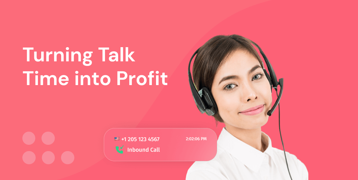 Turning Talk Time into Profit: Leveraging Call Performance Reporting for Maximum ROI