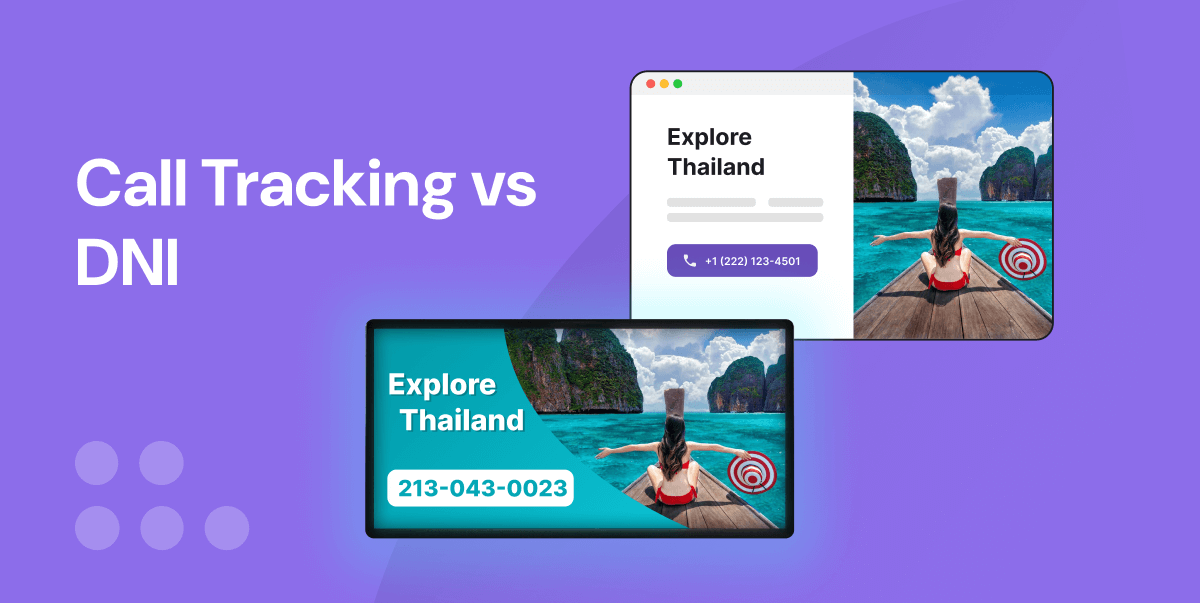 Call Tracking vs Dynamic Number Insertion (DNI): Which is Better for Your Business?